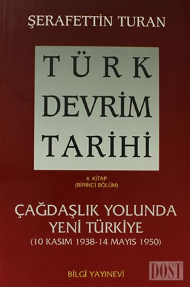Türk Devrim Tarihi 4. Kitap (Birinci Bölüm)